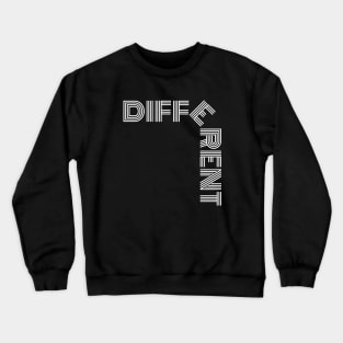 different Crewneck Sweatshirt